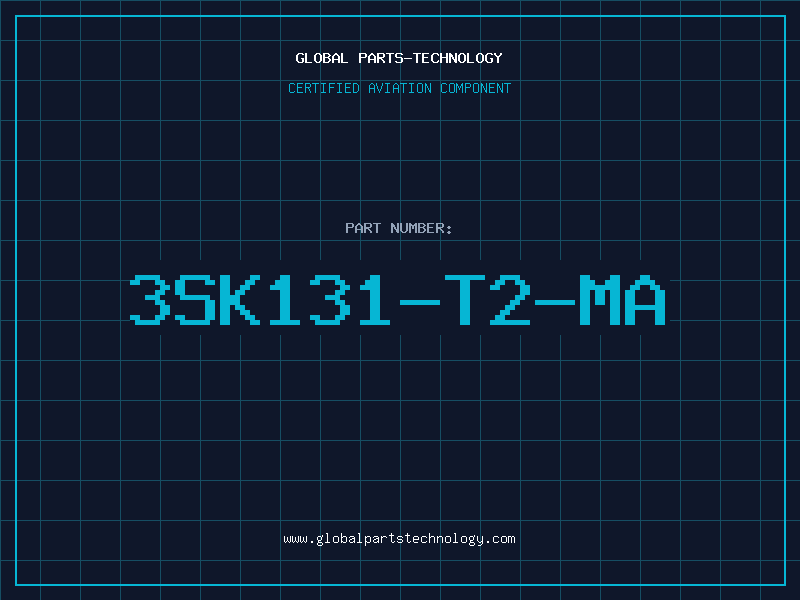 Aviation Part 3SK131-T2-MA