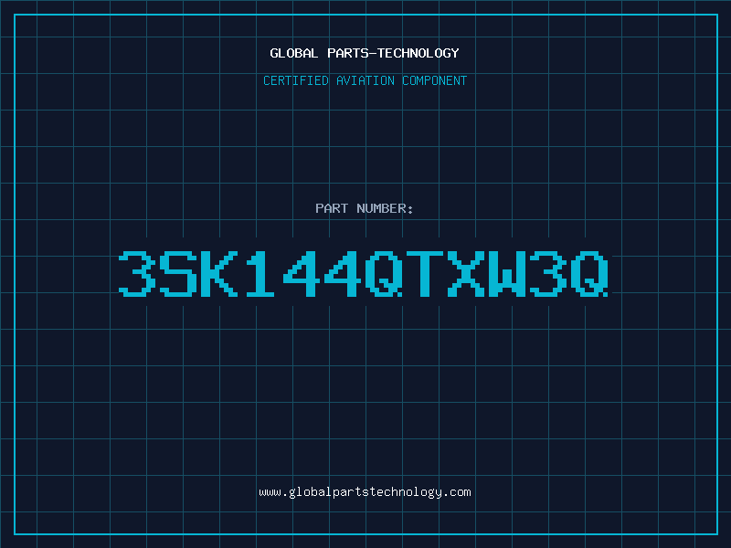 Aviation Part 3SK144QTXW3Q