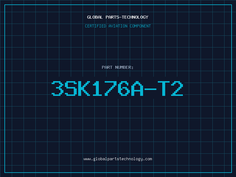 Aviation Part 3SK176A-T2