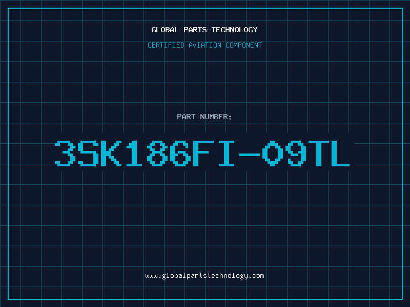 Aviation Part 3SK186FI-09TL