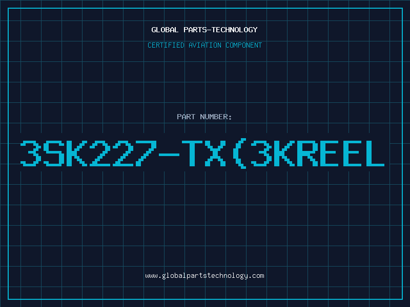 Aviation Part 3SK227-TX(3KREEL