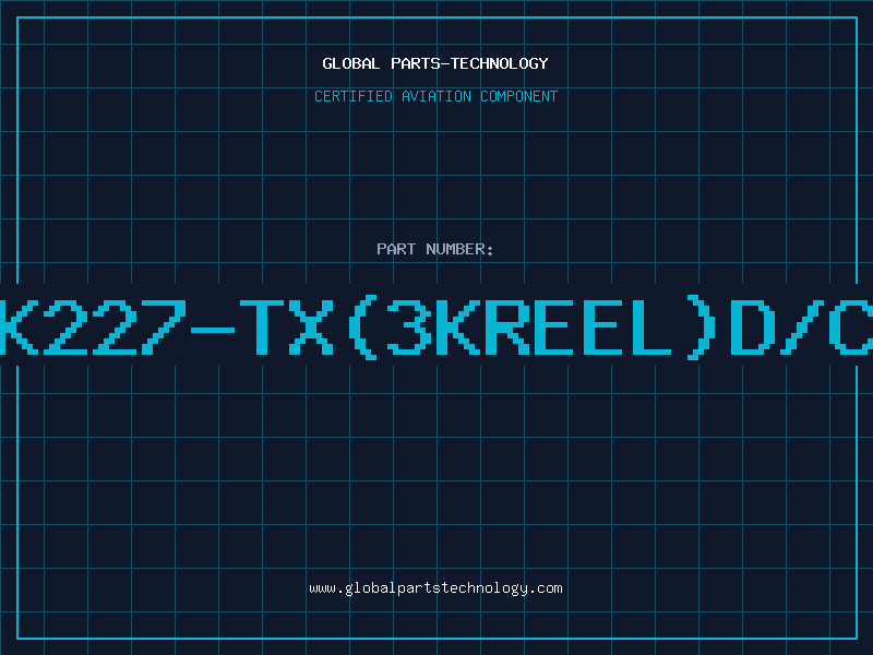 Aviation Part 3SK227-TX(3KREEL)D/C98