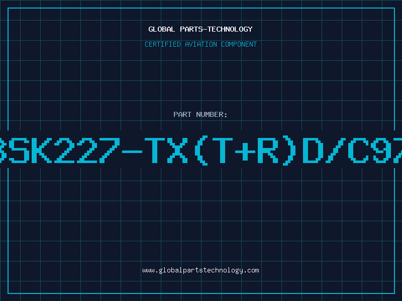 Aviation Part 3SK227-TX(T+R)D/C97