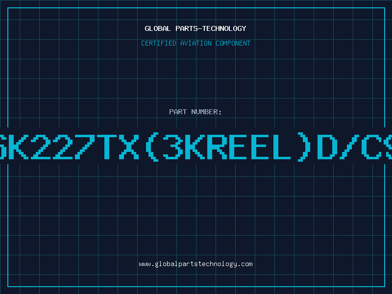 Aviation Part 3SK227TX(3KREEL)D/C98