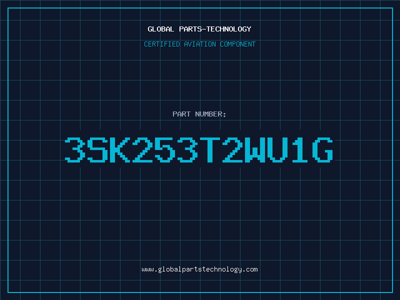 Aviation Part 3SK253T2WU1G