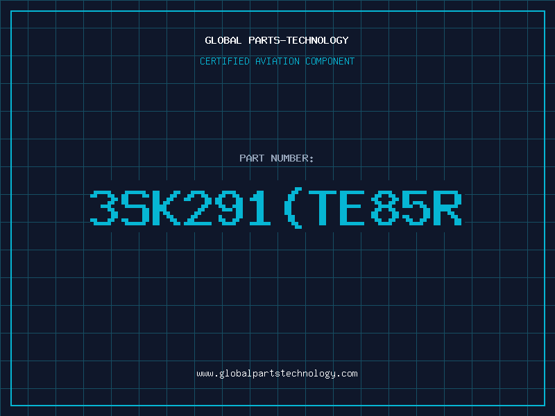 Aviation Part 3SK291(TE85R