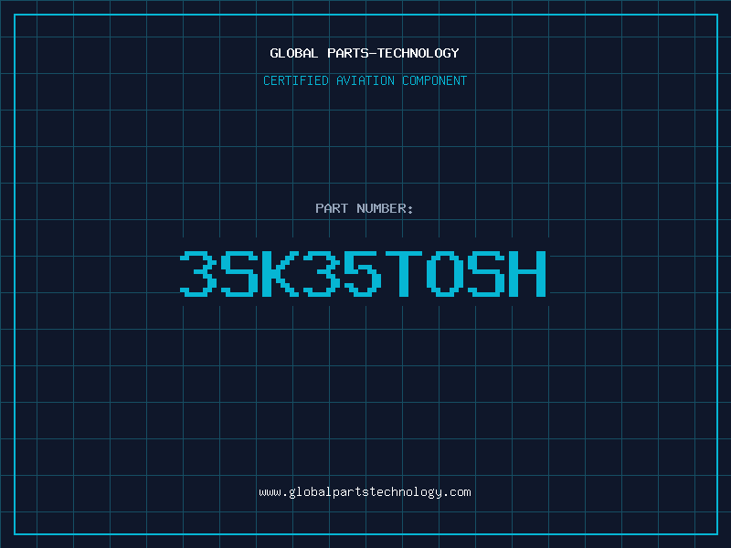 Aviation Part 3SK35TOSH