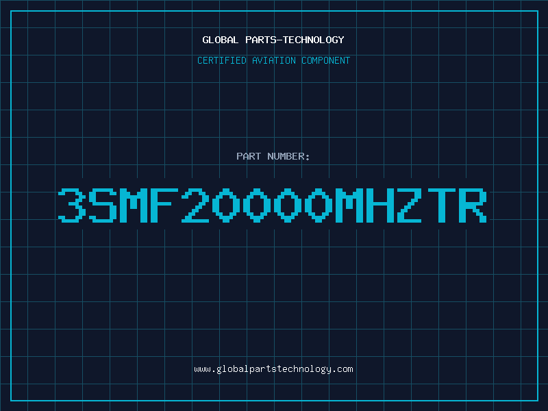 Aviation Part 3SMF20000MHZTR