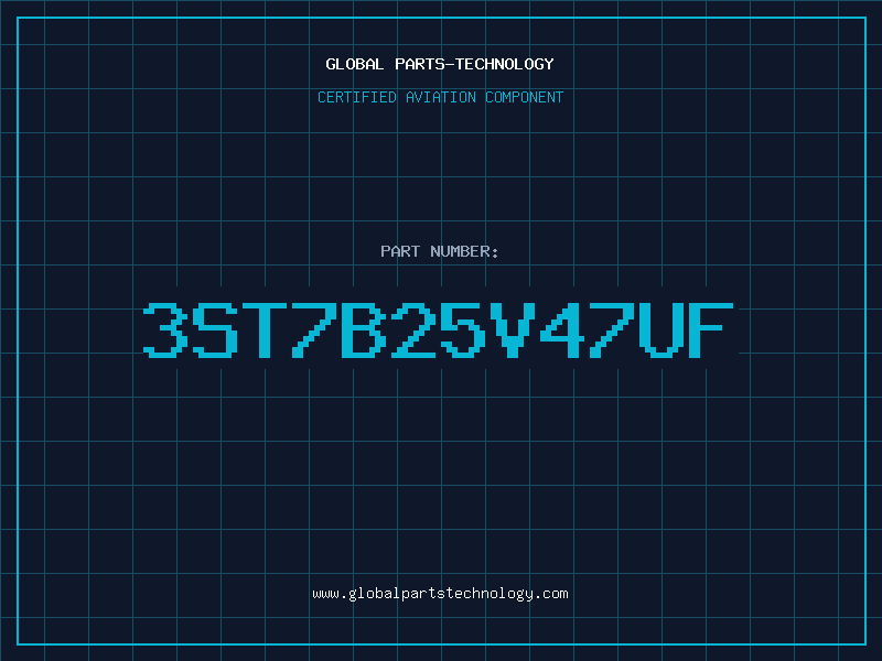 Aviation Part 3ST7B25V47UF