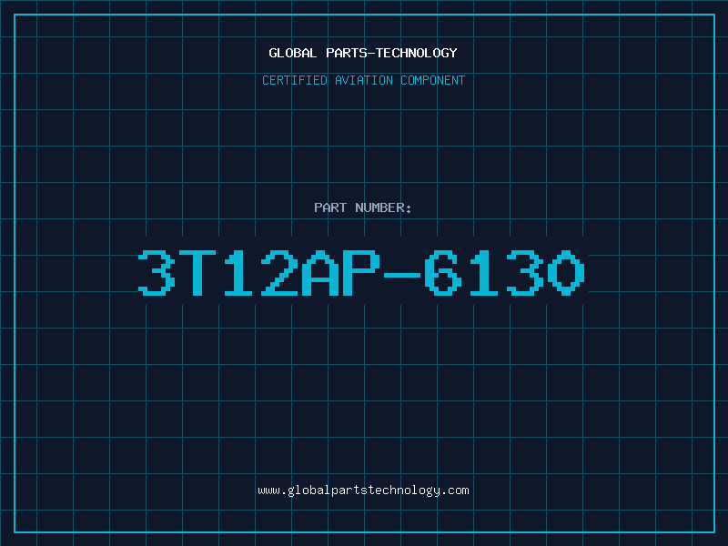 Aviation Part 3T12AP-6130