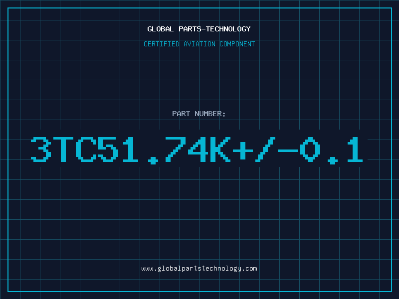 Aviation Part 3TC51.74K+/-0.1