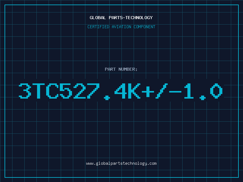 Aviation Part 3TC527.4K+/-1.0