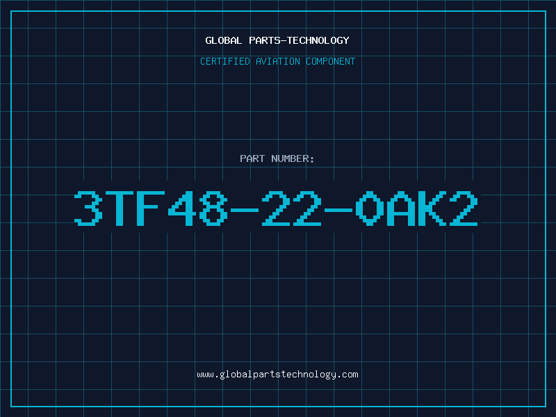 Aviation Part 3TF48-22-0AK2