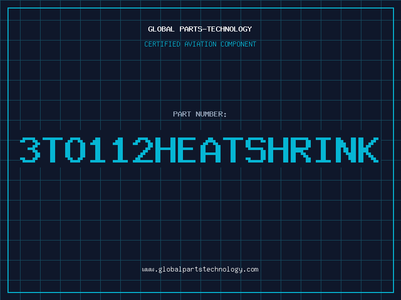 Aviation Part 3TO112HEATSHRINK