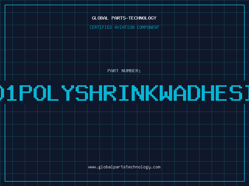 Aviation Part 3TO1POLYSHRINKWADHESIVE