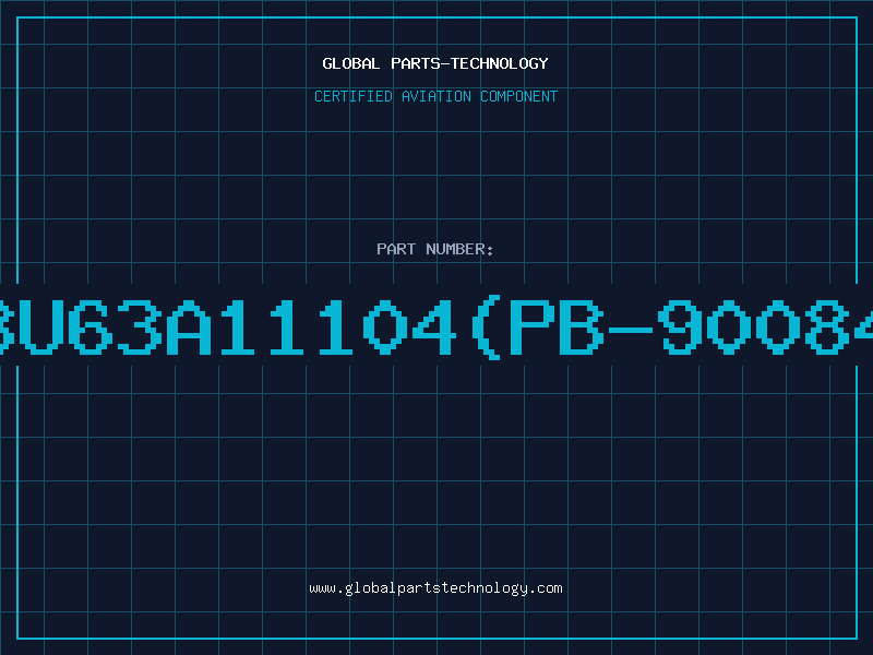 Aviation Part 3U63A11104(PB-90084