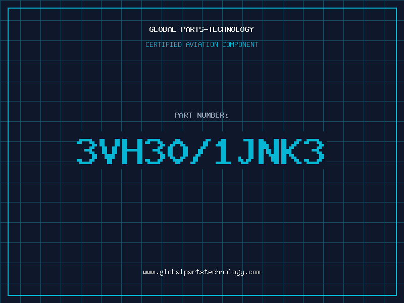 Aviation Part 3VH30/1JNK3