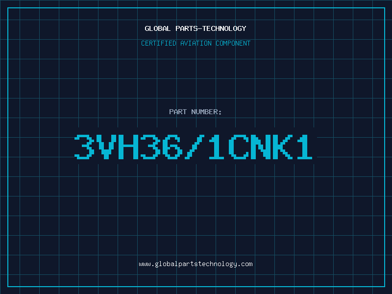 Aviation Part 3VH36/1CNK1