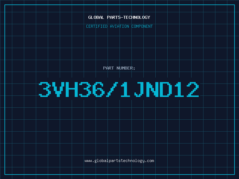 Aviation Part 3VH36/1JND12