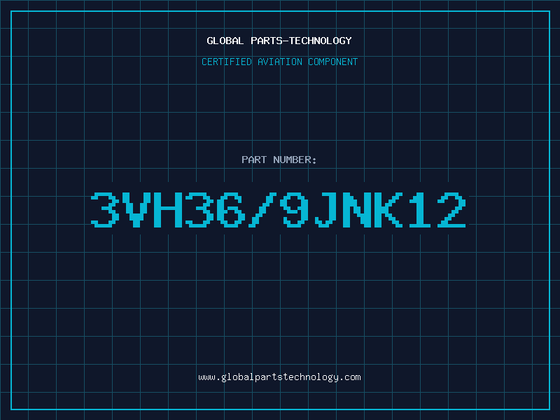 Aviation Part 3VH36/9JNK12