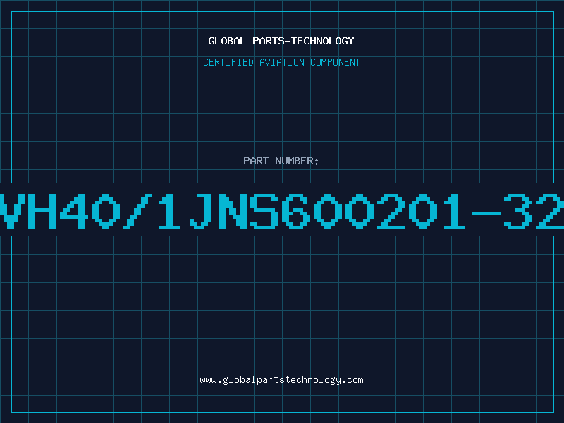 Aviation Part 3VH40/1JNS600201-321