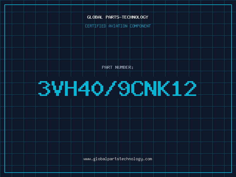 Aviation Part 3VH40/9CNK12