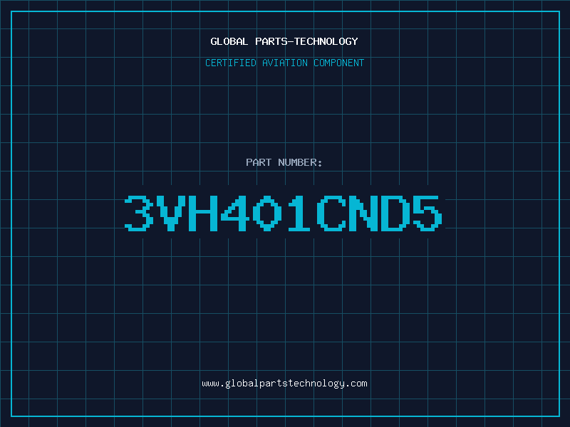 Aviation Part 3VH401CND5