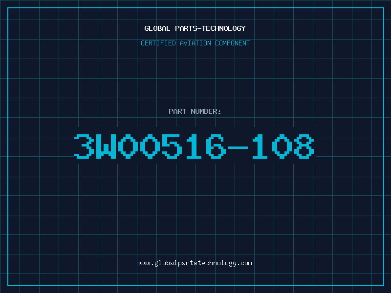 Aviation Part 3W00516-108