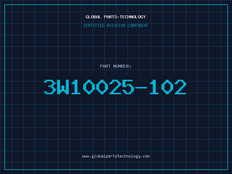 Aviation Part 3W10025-102