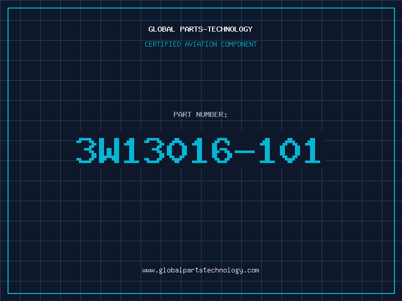 Aviation Part 3W13016-101