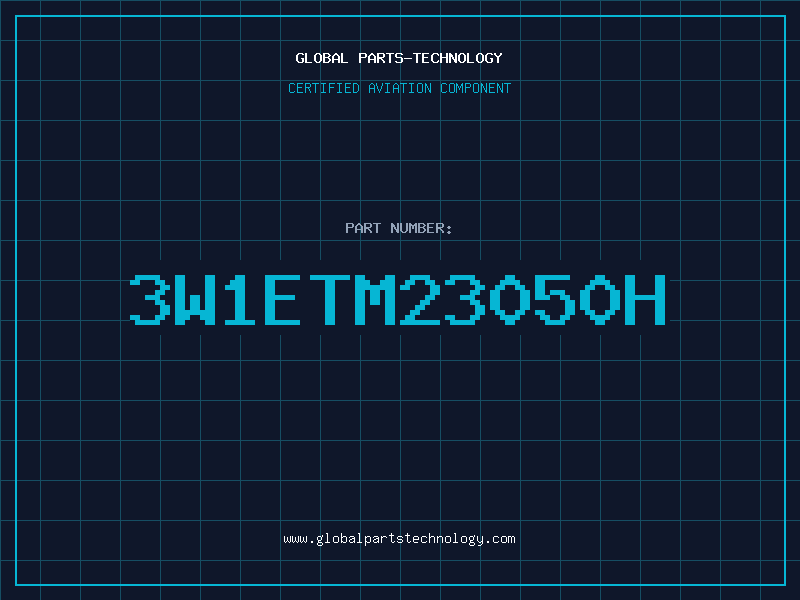 Aviation Part 3W1ETM23050H