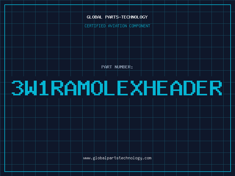 Aviation Part 3W1RAMOLEXHEADER