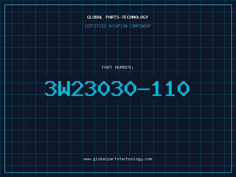 Aviation Part 3W23030-110