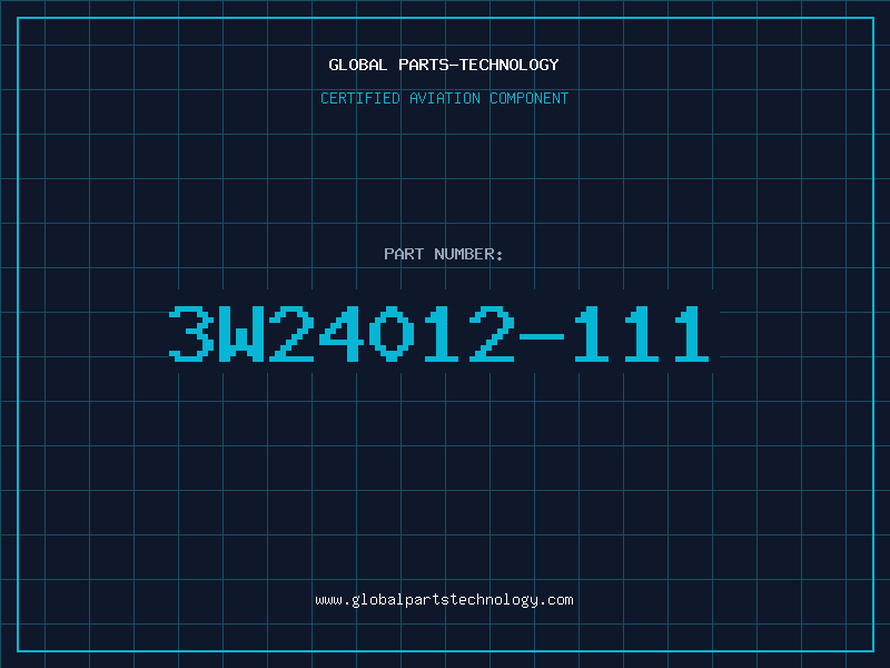Aviation Part 3W24012-111
