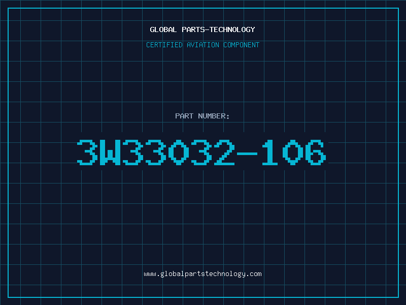 Aviation Part 3W33032-106