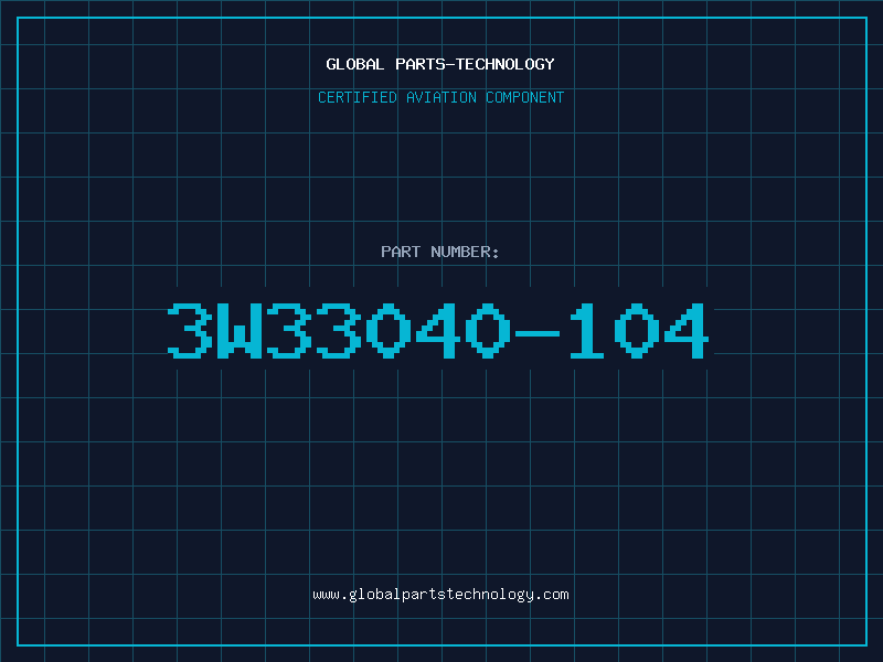 Aviation Part 3W33040-104
