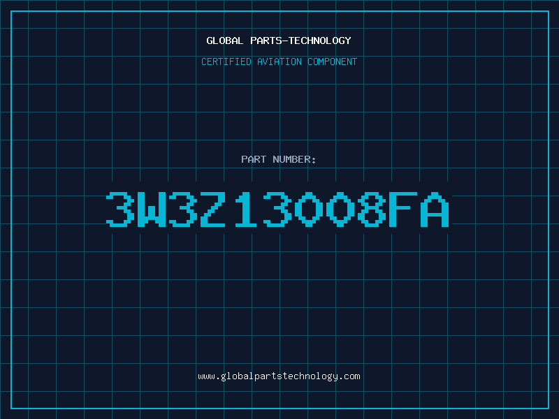 Aviation Part 3W3Z13008FA