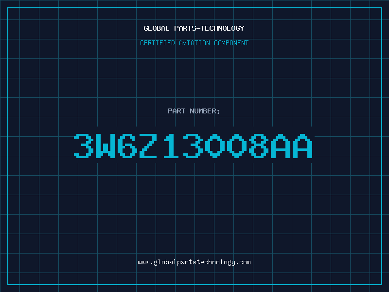 Aviation Part 3W6Z13008AA