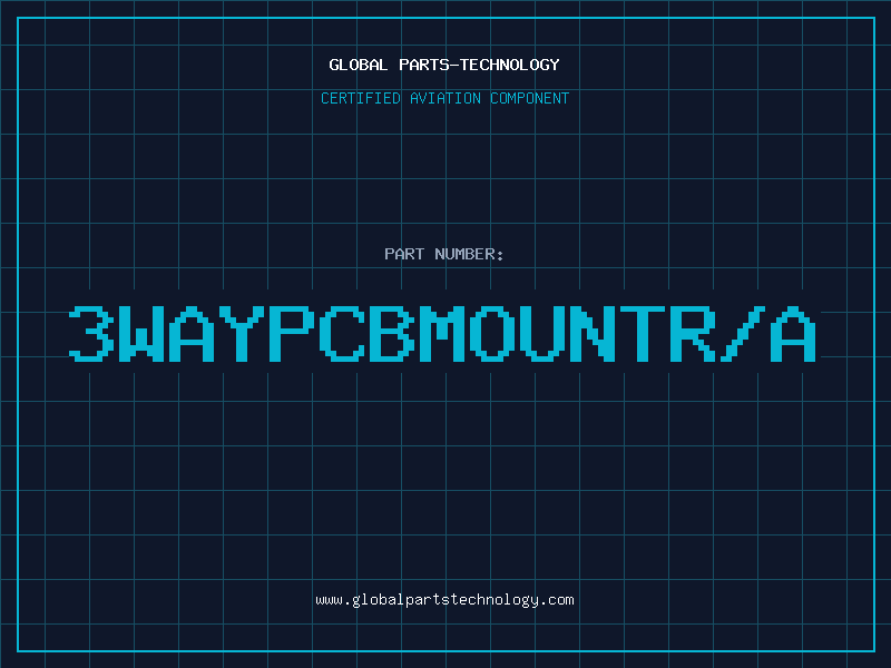 Aviation Part 3WAYPCBMOUNTR/A