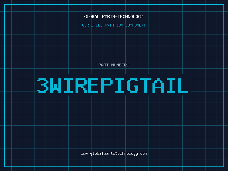 Aviation Part 3WIREPIGTAIL