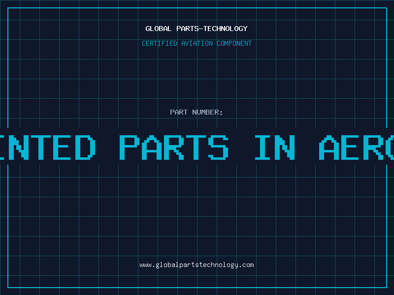 Aviation Part 3d printed parts in aerospace