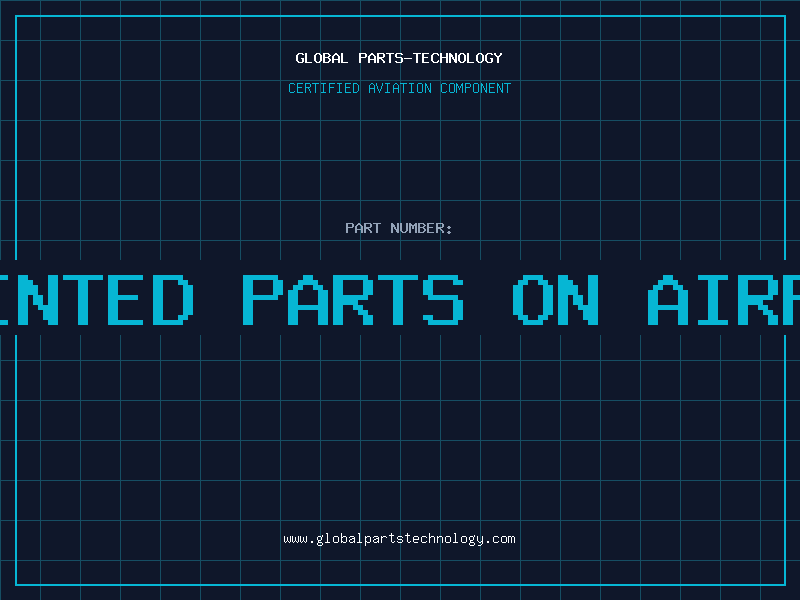Aviation Part 3d printed parts on airplanes