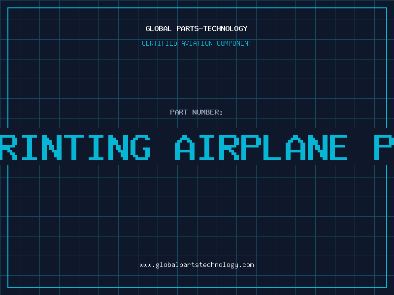 Aviation Part 3d printing airplane parts