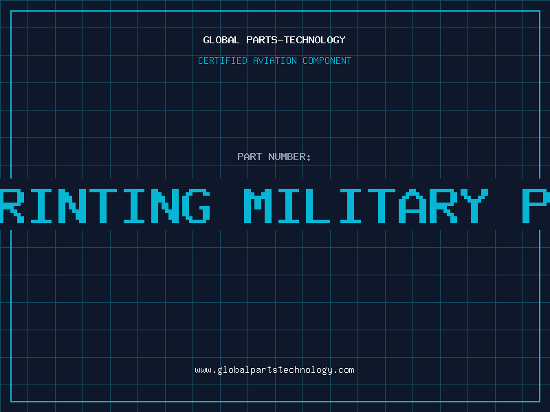 Aviation Part 3d printing military parts