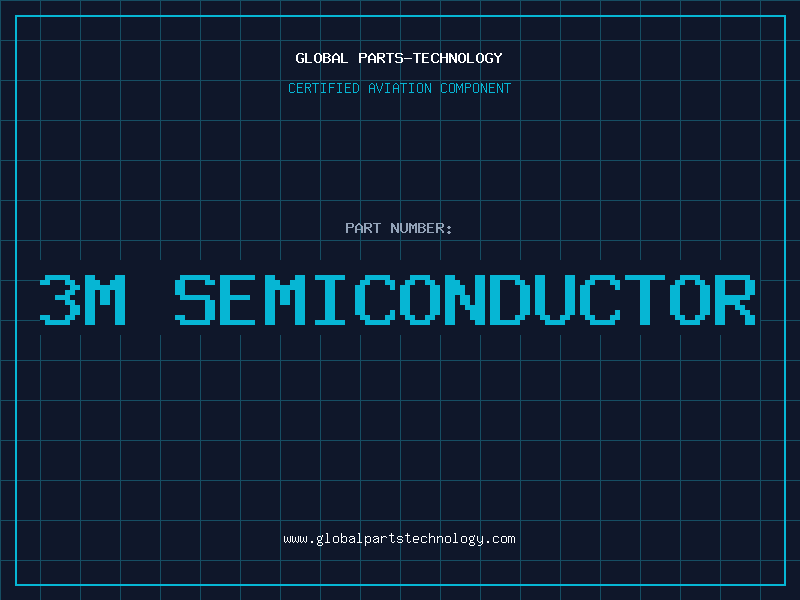 Aviation Part 3m semiconductor