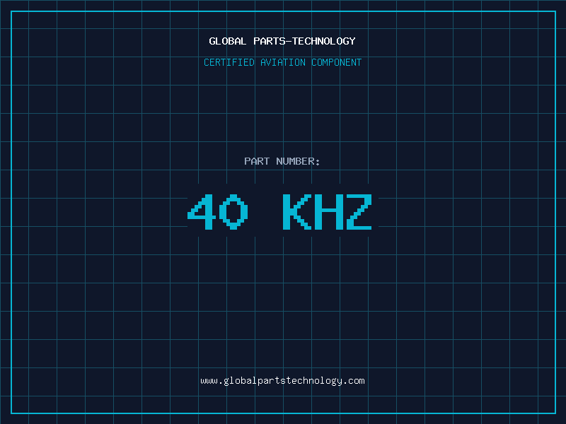 Aviation Part 40 KHZ