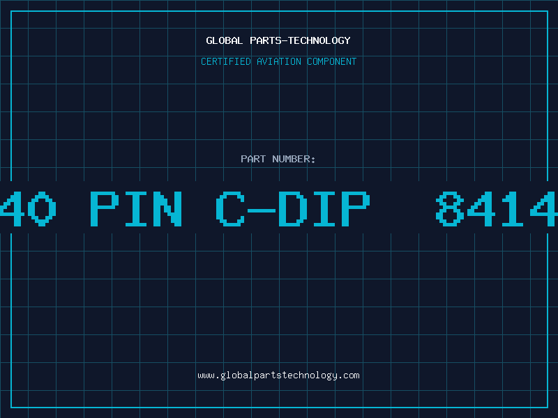 Aviation Part 40 PIN C-DIP 8414