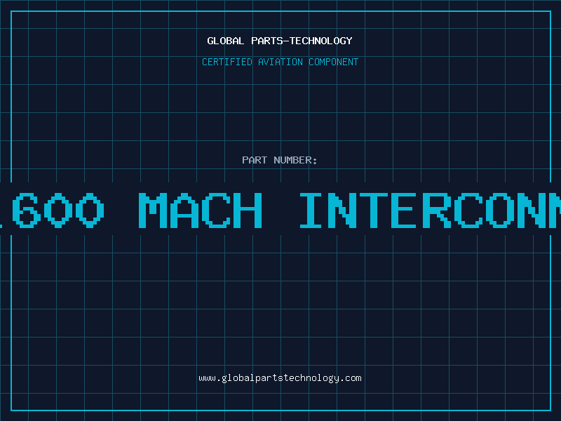 Aviation Part 40 POS .600 MACH INTERCONNECT TIN
