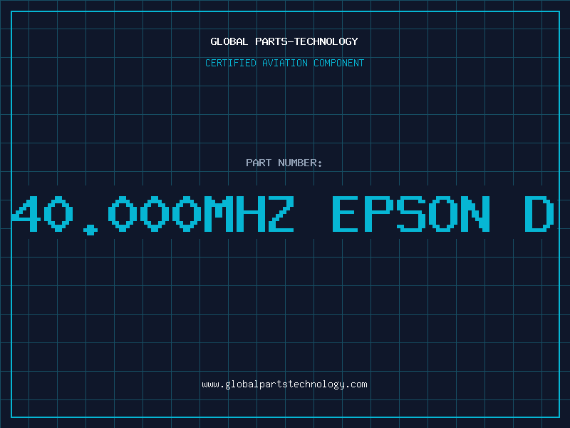 Aviation Part 40.000MHZ EPSON D