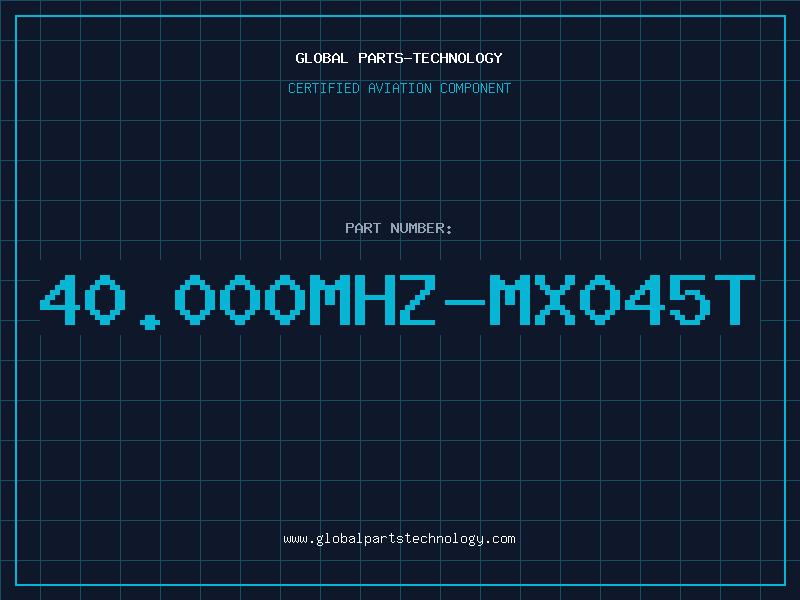 Aviation Part 40.000MHZ-MX045T
